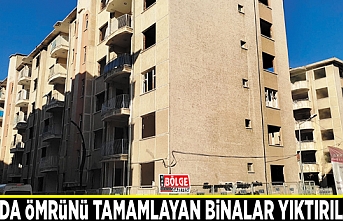 Van'da ömrünü tamamlayan binalar yıktırılıyor