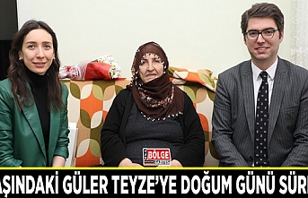 73 yaşındaki Güler Teyze’ye doğum günü sürprizi