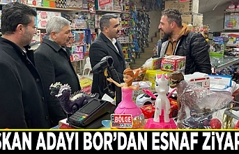 Başkan Adayı Bor’dan esnaf ziyareti