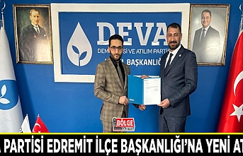 DEVA Partisi Edremit İlçe Başkanlığı’na yeni atama