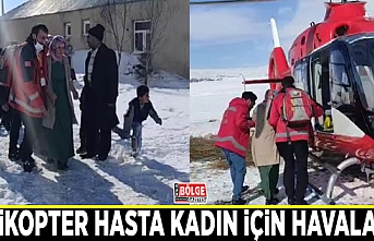 Helikopter hasta kadın için havalandı