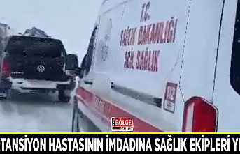 Hipertansiyon hastasının imdadına sağlık ekipleri yetişti