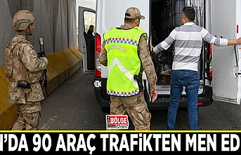 Van’da 90 araç trafikten men edildi