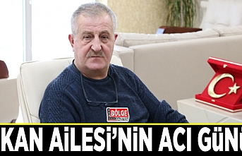 Aşkan Ailesi’nin acı günü…