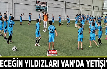 Geleceğin yıldızları Van'da yetişiyor