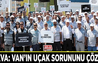 Takva: Van'ın uçak sorununu çözün!