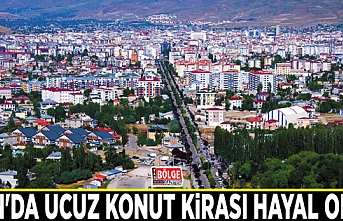 Van'da ucuz konut kirası hayal oldu