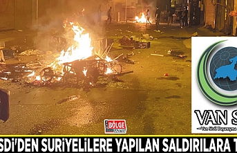 Van SDİ'den Suriyelilere yapılan saldırılara tepki