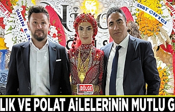 Yazlık ve Polat ailelerinin mutlu günü