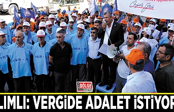 Çalımlı: Vergide adalet istiyoruz