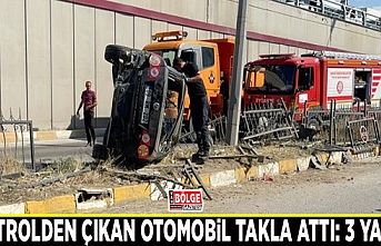 Kontrolden çıkan otomobil takla attı: 3 yaralı