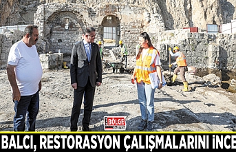 Vali Balcı, restorasyon çalışmalarını inceledi