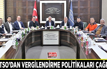 Van TSO’dan vergilendirme politikaları çağrısı…