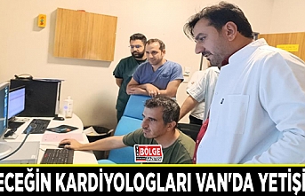 Geleceğin kardiyologları Van'da yetişiyor