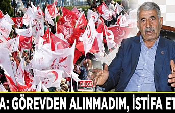 Kaya: Görevden alınmadım, istifa ettim