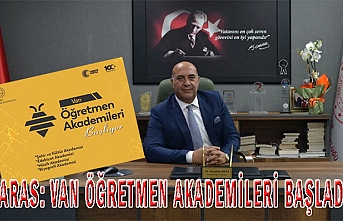 Aras: Van Öğretmen Akademileri başladı