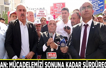 Arslan: Mücadelemizi sonuna kadar sürdüreceğiz