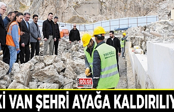 Eski Van Şehri ayağa kaldırılıyor