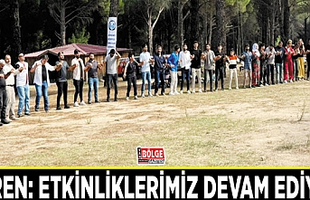 Evren: Etkinliklerimiz devam ediyor