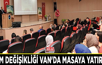 İklim değişikliği Van'da masaya yatırıldı