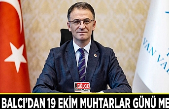 Vali Balcı’dan 19 Ekim Muhtarlar Günü Mesajı