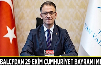 Vali Balcı’dan 29 Ekim Cumhuriyet Bayramı Mesajı