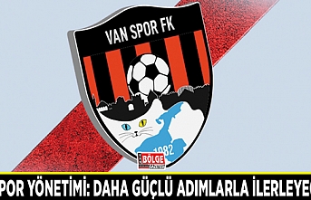 Vanspor yönetimi: Daha güçlü adımlarla ilerleyeceğiz