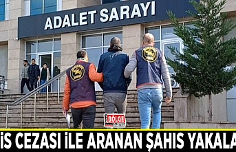 Hapis cezası ile aranan şahıs yakalandı