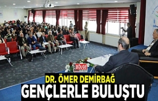 Dr. Ömer Demirbağ gençlerle buluştu