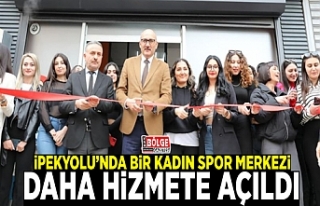 İpekyolu’nda bir kadın spor merkezi daha hizmete...