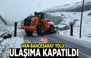 Van-Bahçesaray yolu ulaşıma kapatıldı