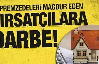 Depremzedeleri mağdur eden fırsatçılara darbe...