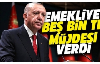 Erdoğan: Emeklilerimize bir defaya mahsus 5 bin tl...