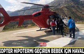 Helikopter hipotermi geçiren bebek için havalandı