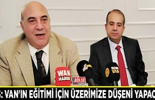 Aras: Van'ın eğitimi için üzerimize düşeni...