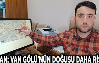 Alkan: Van Gölü'nün doğusu daha riskli