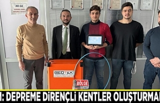 Ürüm: Depreme dirençli kentler oluşturmalıyız