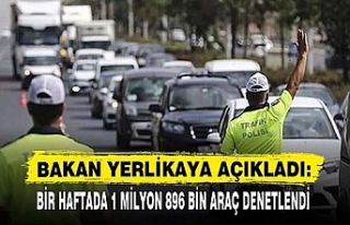 Trafikte bir haftada 1 milyon 896 bin araç denetlendi