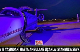 Van’da 13 yaşındaki hasta ambulans uçakla İstanbul’a...