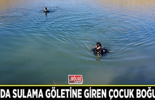 Van'da sulama göletine giren çocuk boğuldu