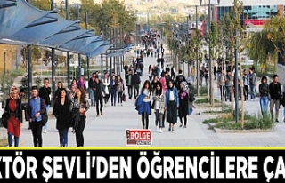 Rektör Şevli'den öğrencilere çağrı