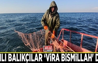 Vanlı balıkçılar ‘Vira Bismillah' dedi