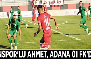 Vanspor'lu Ahmet, Adana 01 FK'da…