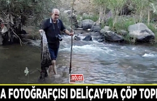 Doğa fotoğrafçısı Deliçay’da çöp topladı