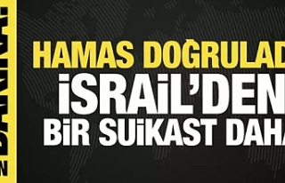 Hamas doğruladı: İsrail'den bir suikast daha