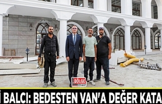 Vali Balcı: Bedesten Van'a değer katacak