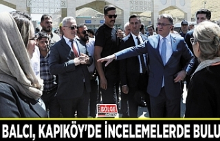 Vali Balcı, Kapıköy'de incelemelerde bulundu