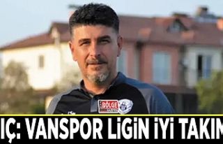 Kılıç: Vanspor ligin iyi takımı…