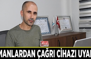 Uzmanlardan çağrı cihazı uyarısı