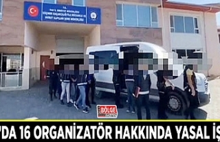 Van’da 16 organizatör hakkında yasal işlem yapıldı